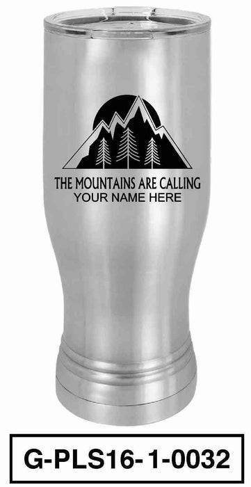 20oz Polar Pilsner Pint - "Mountains Are Calling"