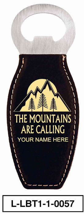 LEATHERETTE BOTTLE OPENER MAGNET - "THE MOUNTAINS ARE CALLING"