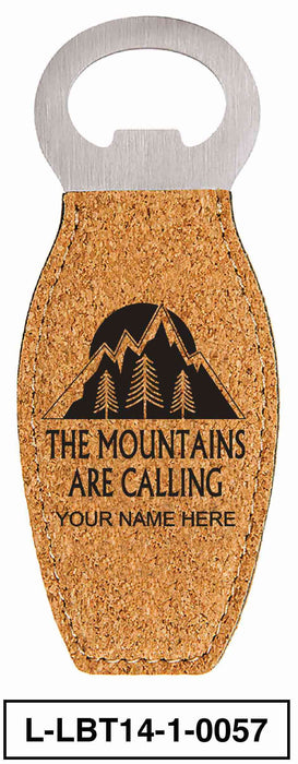 LEATHERETTE BOTTLE OPENER MAGNET - "THE MOUNTAINS ARE CALLING"