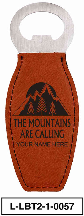 LEATHERETTE BOTTLE OPENER MAGNET - "THE MOUNTAINS ARE CALLING"