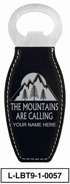 LEATHERETTE BOTTLE OPENER MAGNET - "THE MOUNTAINS ARE CALLING"