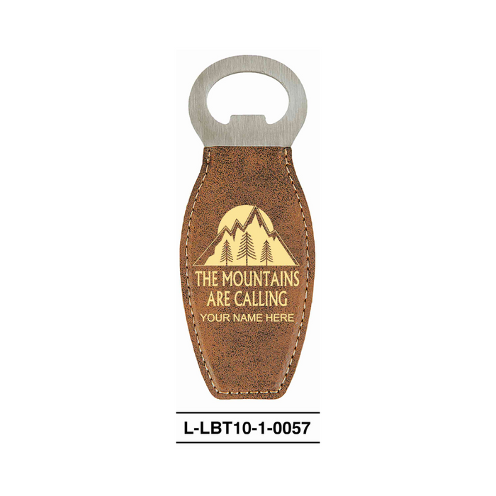 LEATHERETTE BOTTLE OPENER MAGNET - "THE MOUNTAINS ARE CALLING"