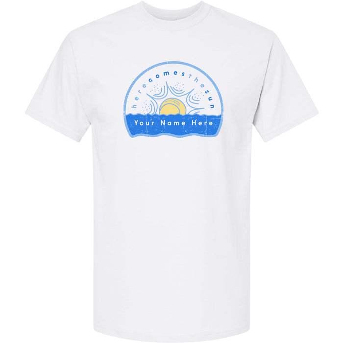 HERE COMES THE SUN T-SHIRT