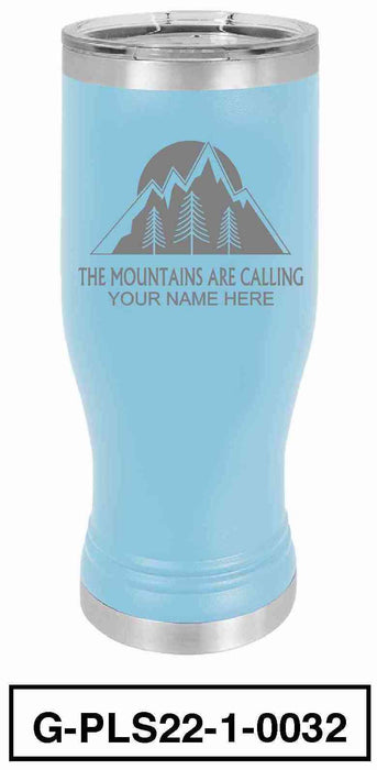 20oz Polar Pilsner Pint - "Mountains Are Calling"